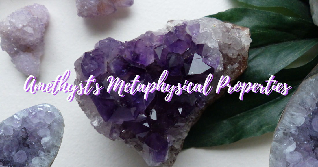 The Metaphysical and Healing Properties of Amethyst Simply Affinity's Blog Post