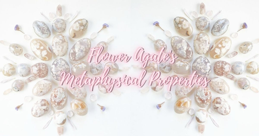 Flower Agate's Metaphysical and Healing Properties Blog Post Cover Photo
