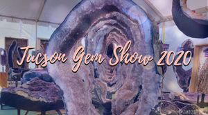 Tucson Gem Show 2020