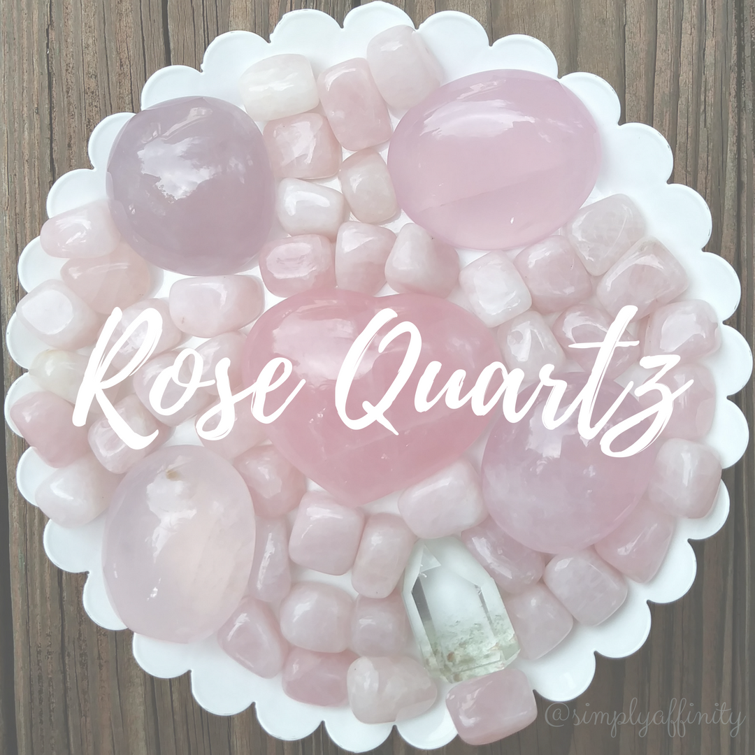 Rose Quartz – Simply Affinity